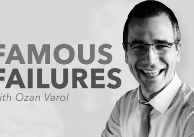 Famous Failures by Ozan Varol