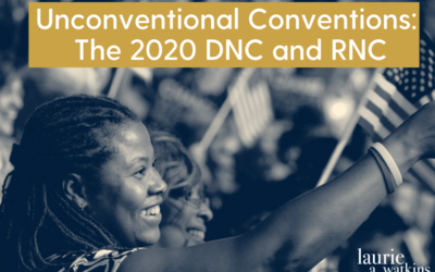 Unconventional Conventions: The 2020 DNC and RNC